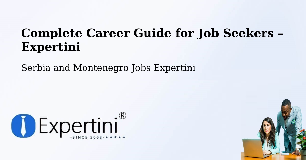 Career Guide for Job Seekers – Saint Mathieu - Saint Mathieu, Serbia and Montenegro Jobs Expertini