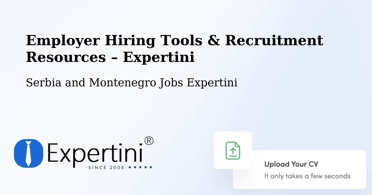 Employer Hiring Tools & Recruitment Resources – Saint Mathieu - Saint Mathieu, Serbia and Montenegro Jobs Expertini