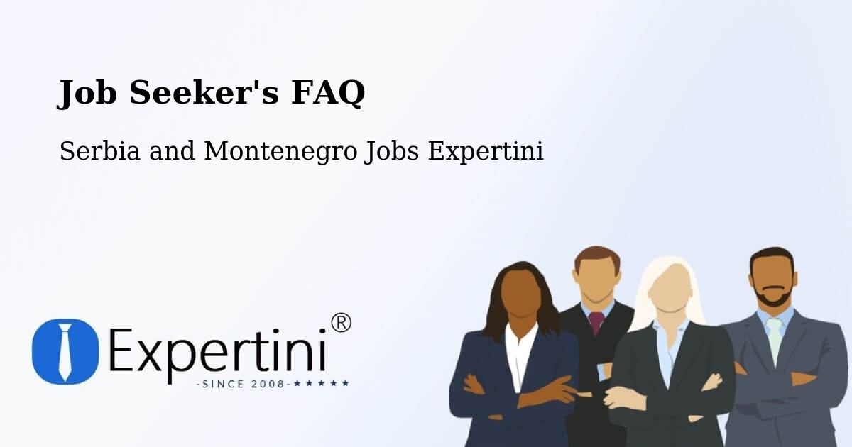 Employer FAQ – Saint Mathieu - Serbia and Montenegro Jobs Expertini