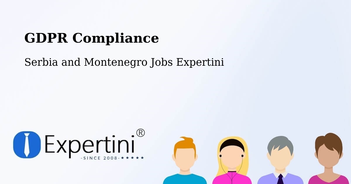 EU GDPR Compliance Statement – Saint Mathieu - Serbia and Montenegro Jobs Expertini