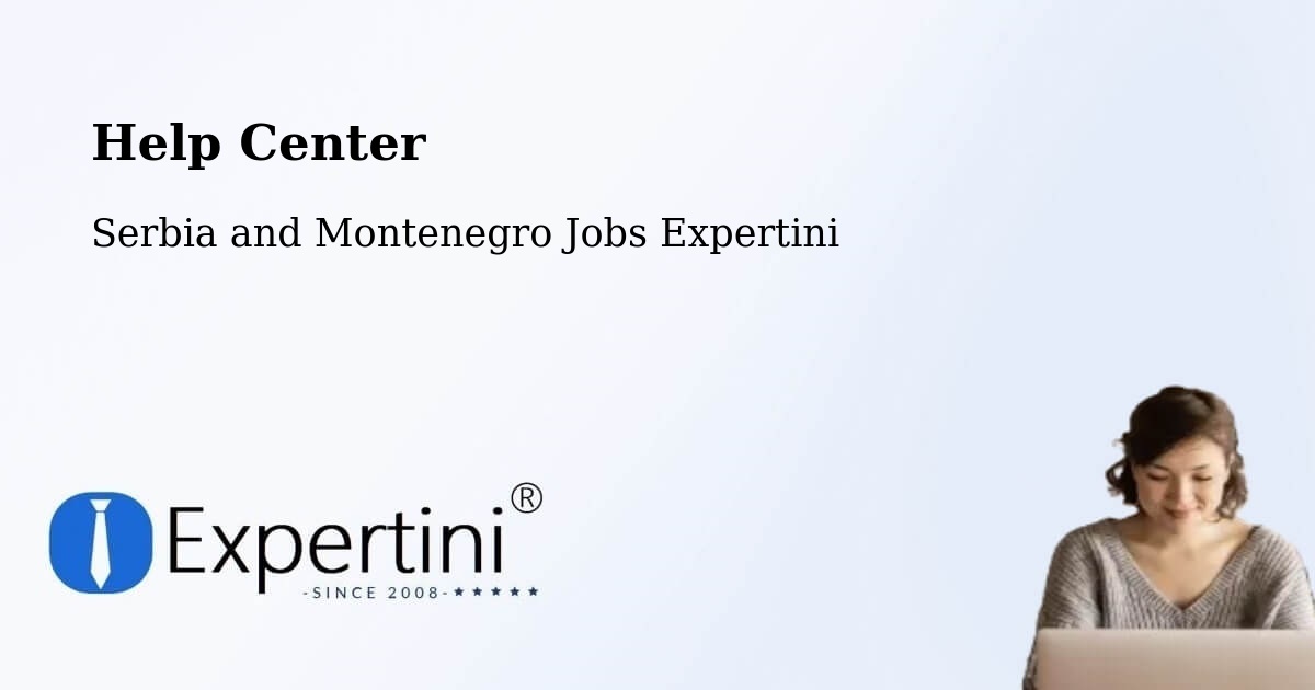 Help Center – Saint Mathieu - Serbia and Montenegro Jobs Expertini