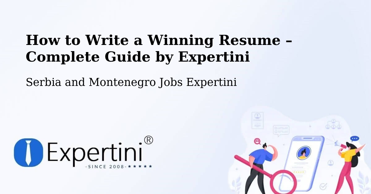 Resume Writing Guide for Job Seekers – Saint Mathieu - Saint Mathieu, Serbia and Montenegro Jobs Expertini