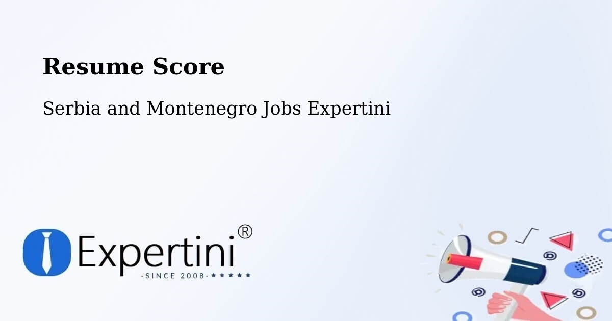 Resume Score & Job Description Match Tool – Saint Mathieu - Serbia and Montenegro Jobs Expertini