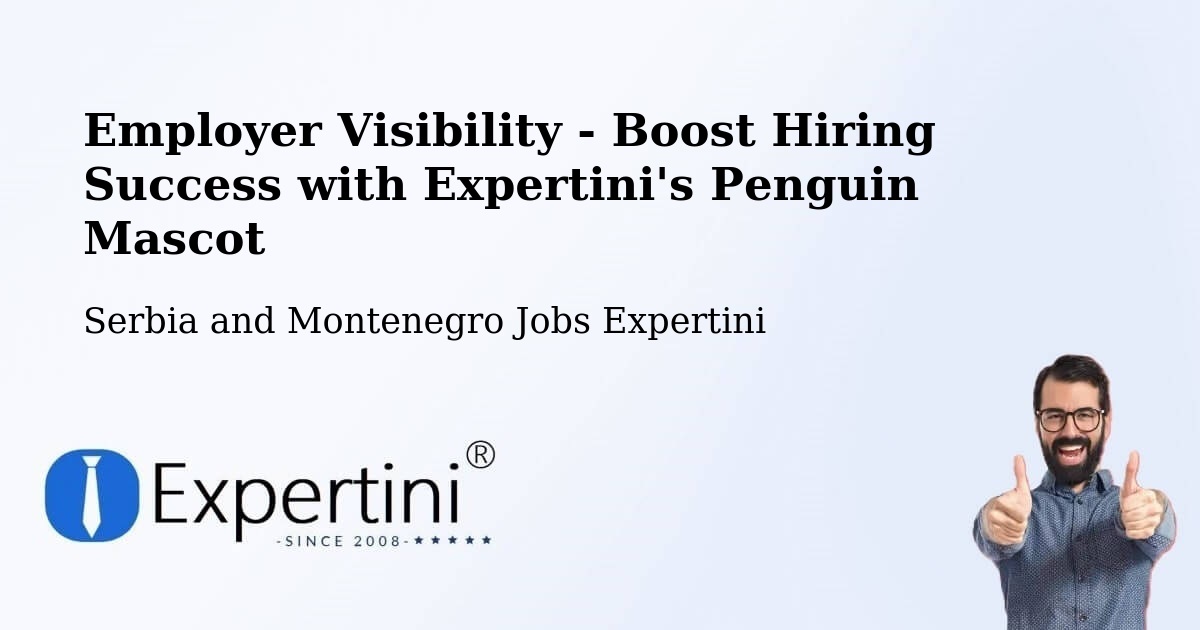 CV and Resume Visibility Optimization – Saint Mathieu - Serbia and Montenegro Jobs Expertini